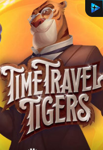 Bocoran RTP Slot Time Travel Tigers di WEWHOKI