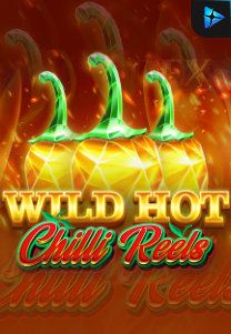 Bocoran RTP Slot Wild Hot Chilli Reels di WEWHOKI
