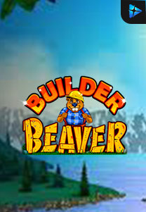 Bocoran RTP Slot Builder-Beaver di WEWHOKI
