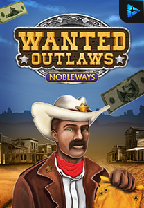 Bocoran RTP Slot Wanted-Outlaws-Nobleways-foto di WEWHOKI