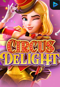 Bocoran RTP Slot Circus Delight di WEWHOKI