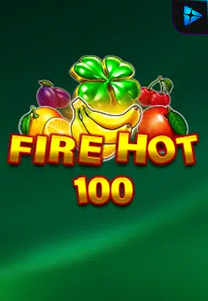 Bocoran RTP Slot Fire Hot 100 di WEWHOKI