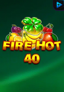 Bocoran RTP Slot Fire Hot 40 di WEWHOKI