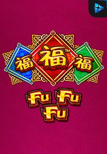 Bocoran RTP Slot Fu Fu Fu di WEWHOKI