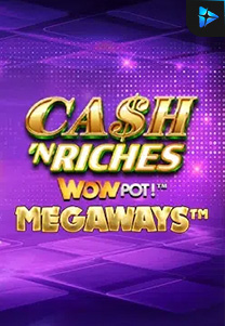 Bocoran RTP Slot Cash 'N Riches Megaways™ di WEWHOKI