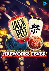 Bocoran RTP Slot Firework-Fever di WEWHOKI
